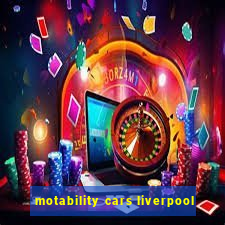 motability cars liverpool