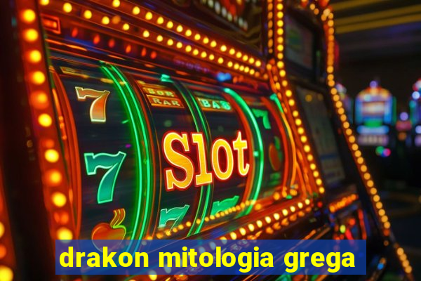 drakon mitologia grega