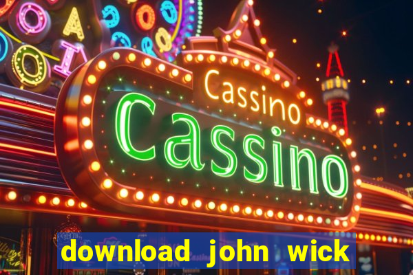 download john wick de volta ao jogo