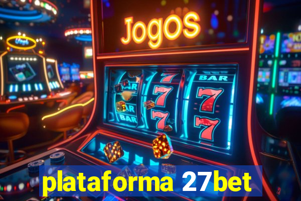 plataforma 27bet