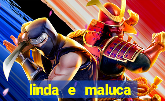 linda e maluca orochi letra