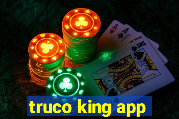 truco king app