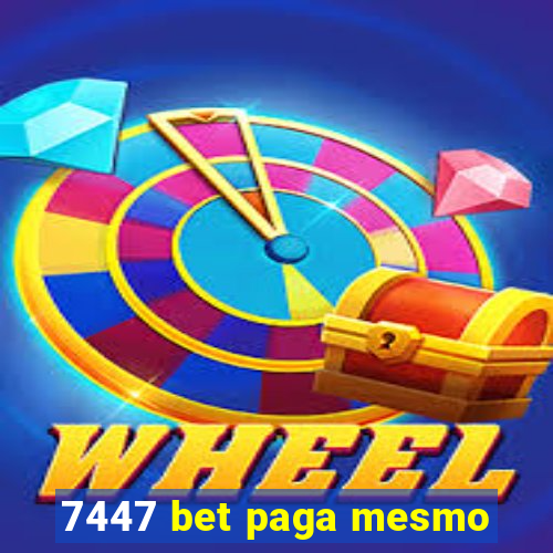 7447 bet paga mesmo