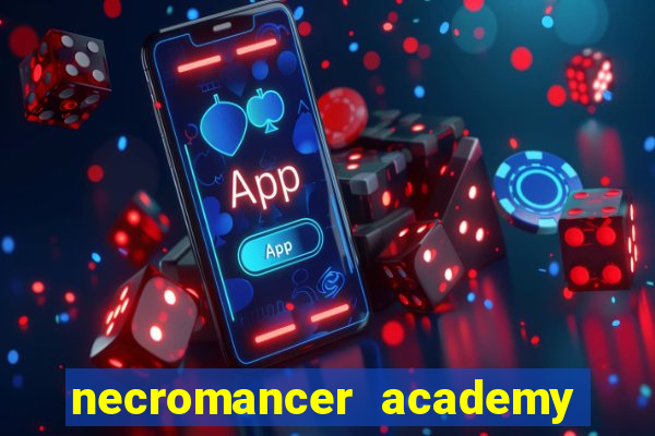 necromancer academy and the genius summoner 50