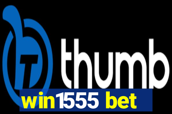 win1555 bet