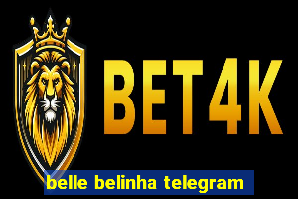 belle belinha telegram