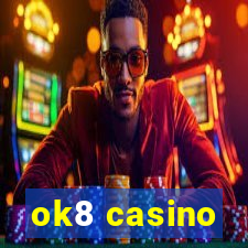 ok8 casino