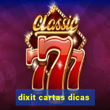 dixit cartas dicas