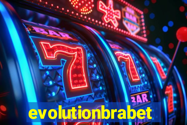 evolutionbrabet