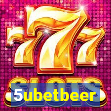 5ubetbeer