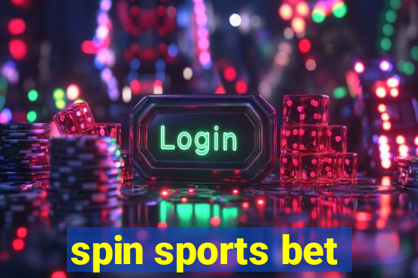 spin sports bet