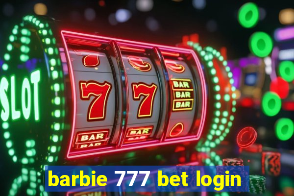 barbie 777 bet login