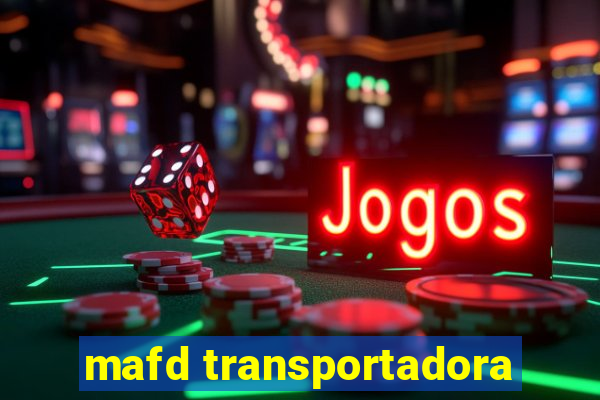 mafd transportadora