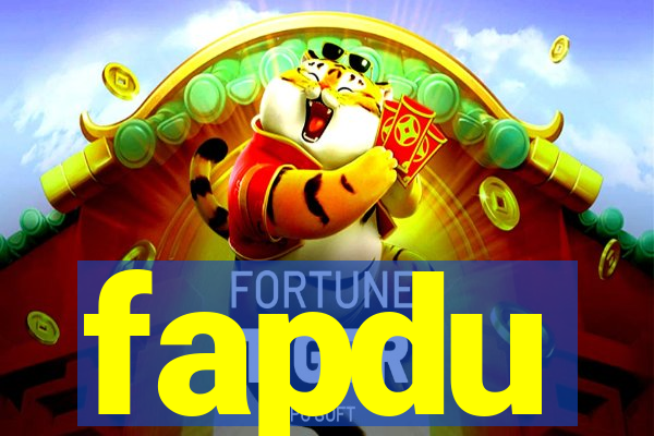 fapdu