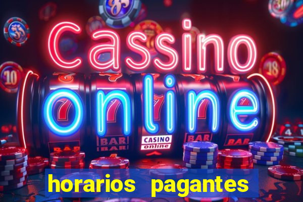 horarios pagantes estrela bet