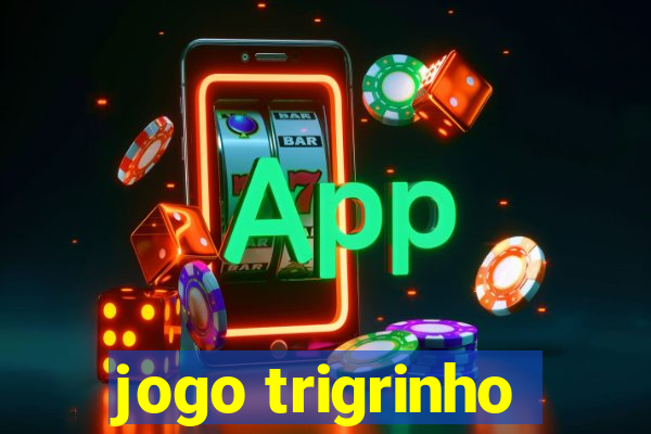 jogo trigrinho