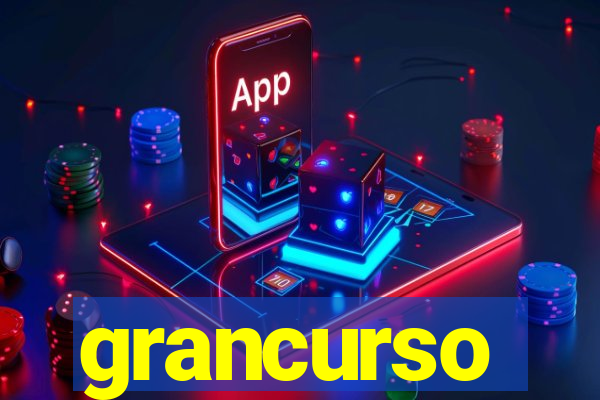 grancurso