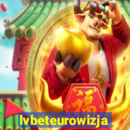 lvbeteurowizja