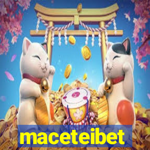 maceteibet