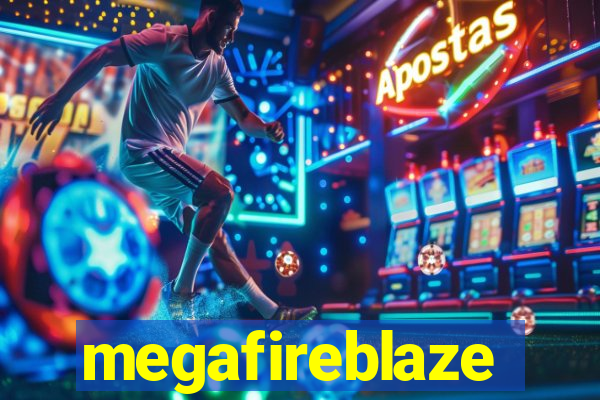 megafireblaze