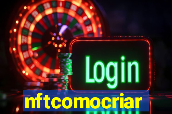 nftcomocriar