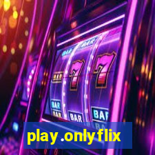 play.onlyflix