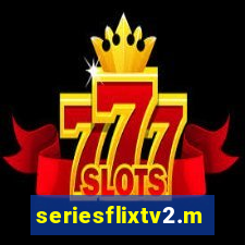 seriesflixtv2.me