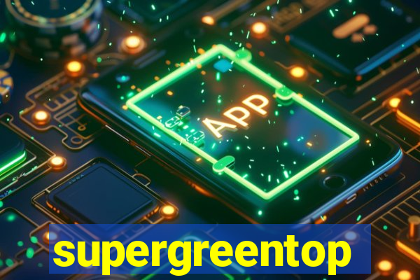 supergreentop