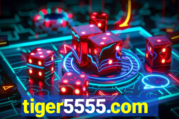 tiger5555.com