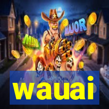 wauai