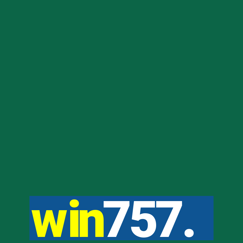 win757.