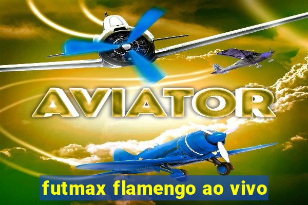 futmax flamengo ao vivo