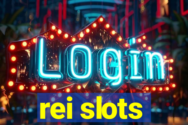 rei slots