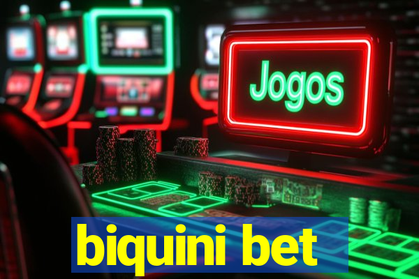 biquini bet