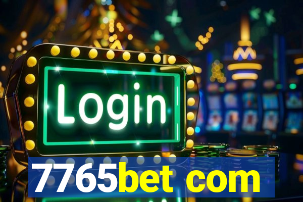 7765bet com