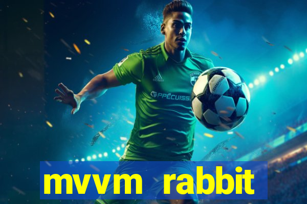 mvvm rabbit download filmes