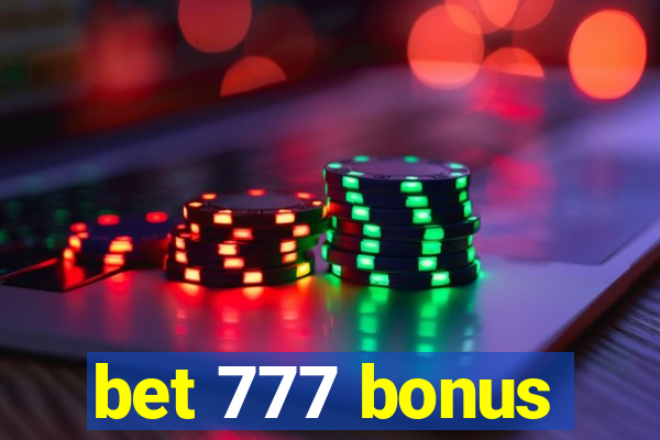 bet 777 bonus