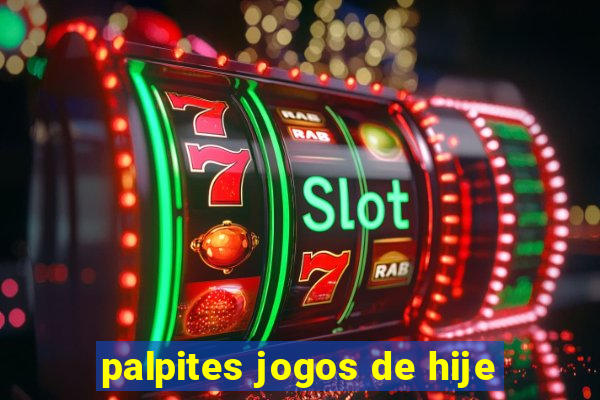 palpites jogos de hije