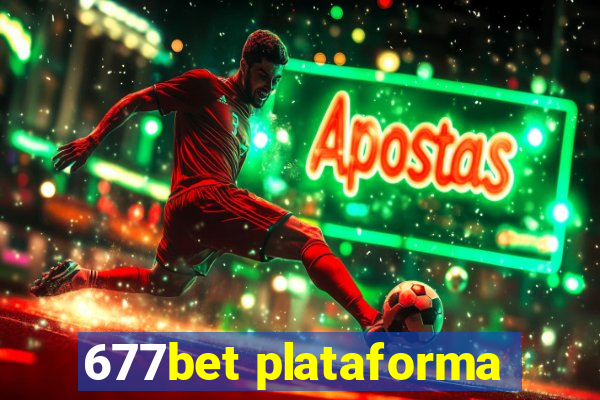 677bet plataforma