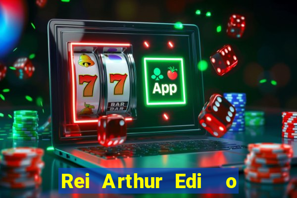 Rei Arthur Edi  o Ouro rei arthur (2004 onde assistir) rei arthur