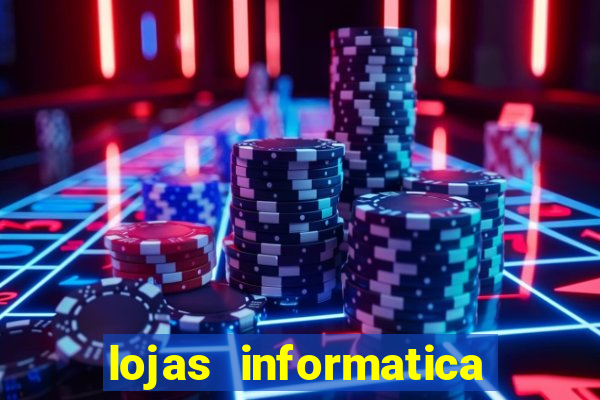 lojas informatica em recife