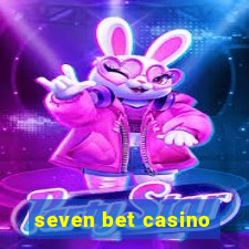 seven bet casino