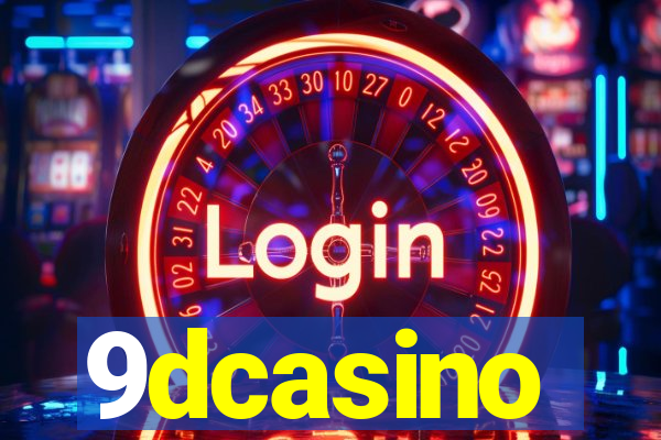 9dcasino