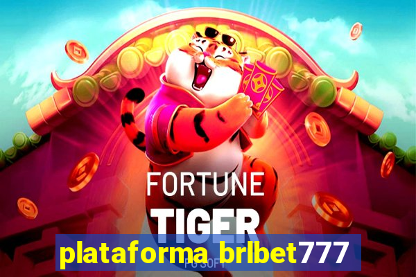 plataforma brlbet777