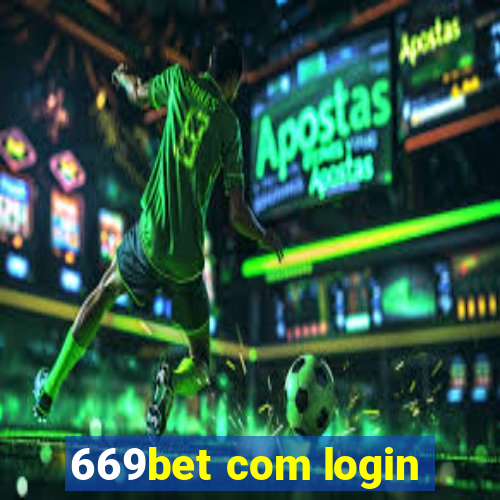 669bet com login