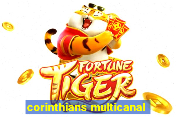 corinthians multicanal