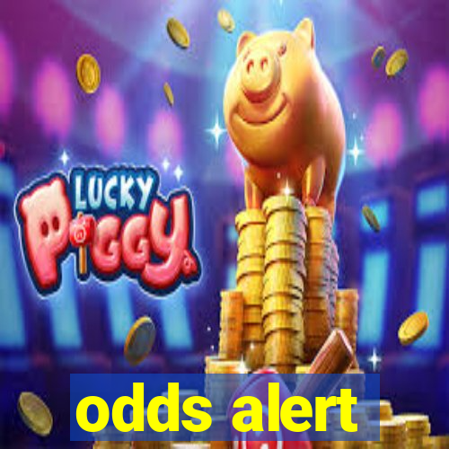 odds alert