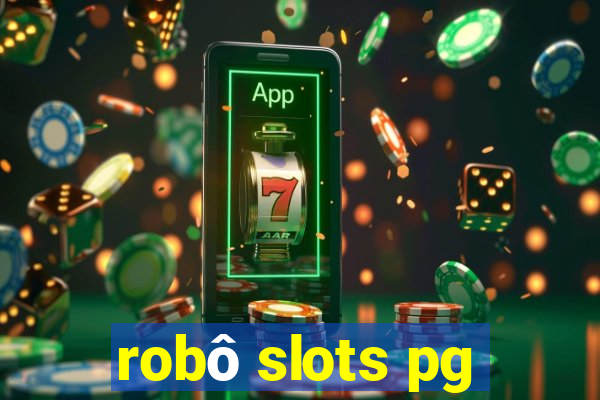 robô slots pg