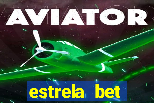 estrela bet horarios pagantes