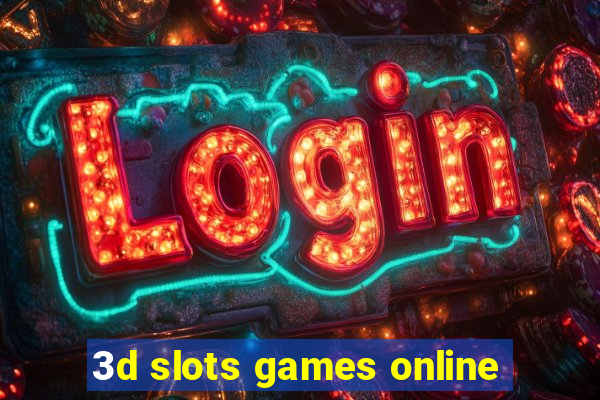 3d slots games online